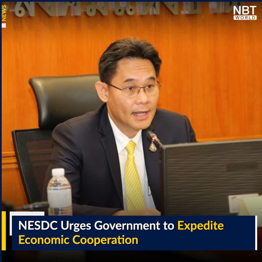 Le NESDC exhorte le gouvernement à accélérer la coopération économique